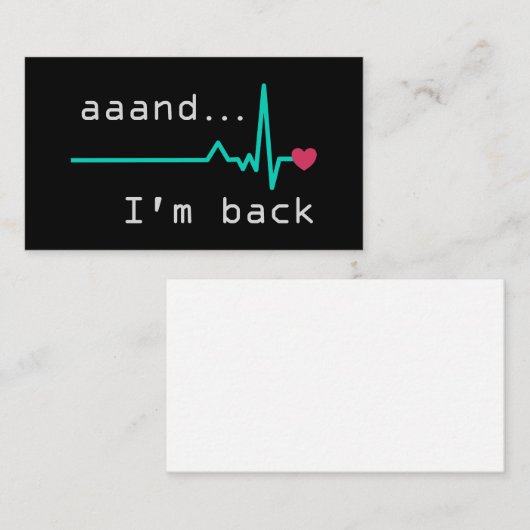 En ik ben terug, Heart Attack Survivor Visitekaartje (Voorkant / Achterkant)