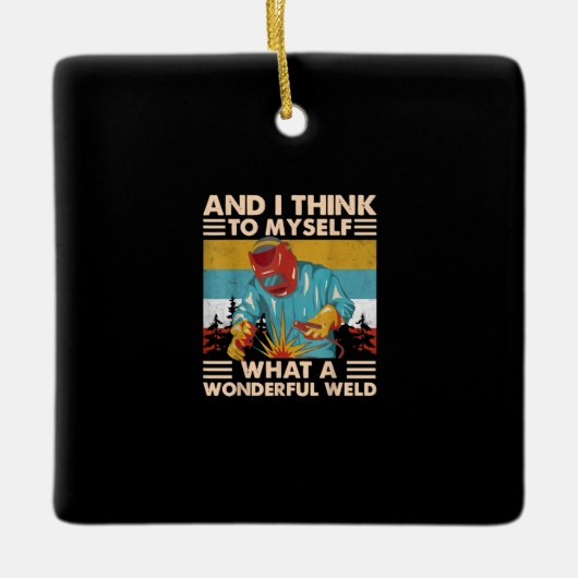 En ik denk voor mezelf wat een geweldige leldlasse keramisch ornament (Voorkant)