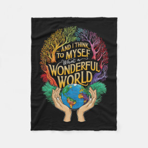 En ik denk voor mezelf wat een prachtige wereld Aa Fleece Deken