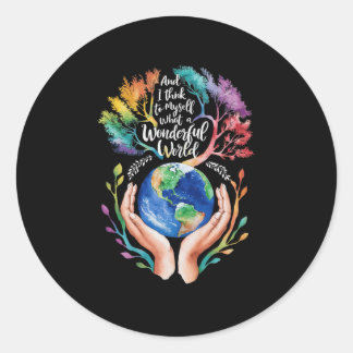 En ik denk voor mezelf wat een prachtige wereld Aa Ronde Sticker