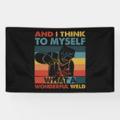 En ik denk voor mezelf wat een wonderbaarlijke las spandoek (Horizontaal)