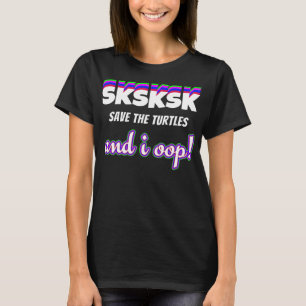 En ik loop Shirt Save the Turtles Funny Girls meme