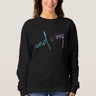 En ik oep sksk regenboog pastel esthetische meme trui