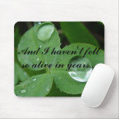 En ik voelde me niet zo levend in jaren... muismat (Met muis)