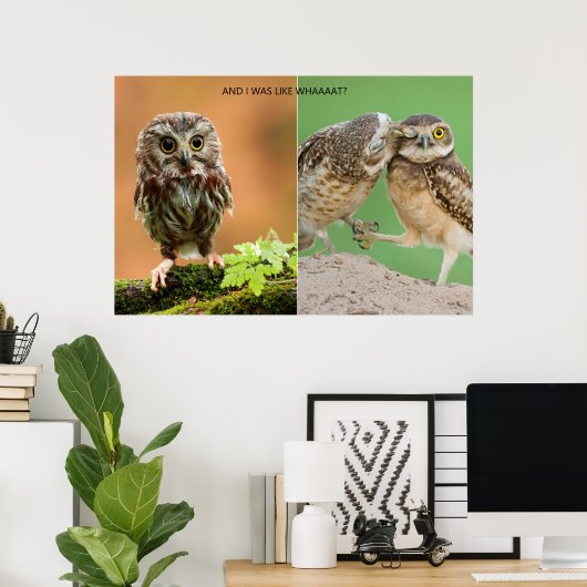 En ik was als Whaaat? Poster (Thuiskantoor)