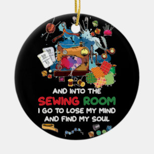 En in de naairuimte ga ik mijn geest verliezen keramisch ornament