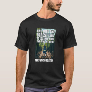 En in het bos ga ik naar Massachusetts Souvenir vo T-shirt