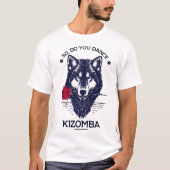 En jij danst kizomba? t-shirt (Voorkant)