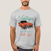  en leven mijn beste leven - Retro Car T-shirt (Voorkant)