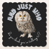 En met wie denk je dat je praat? kartonnen onderzetters (Voorkant)