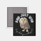 En met wie denk je dat je praat? magneet (Voorkant / Achterkant)