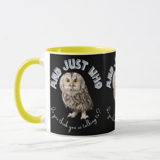 En met wie denk je dat je praat? mok (Links)