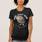 En met wie denk je dat je praat? t-shirt (Voorkant)