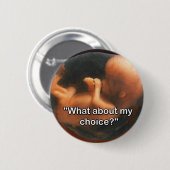 "En mijn keuze?" Ronde Button 5,7 Cm (Voorkant /achterkant)