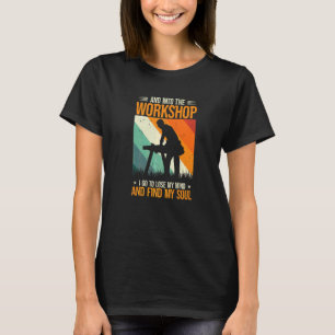 En naar de werkplaats timmerman ambachtslieden hou t-shirt