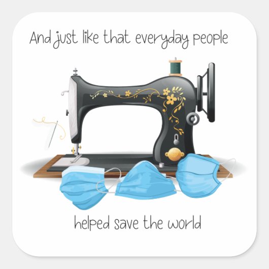 En net als dat alledaagse mensen hielpen redden vierkante sticker (Voorkant)