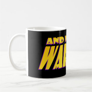 En nu, een waarschuwing... koffiemok