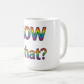 En nu? koffiemok (Voorkant rechts)