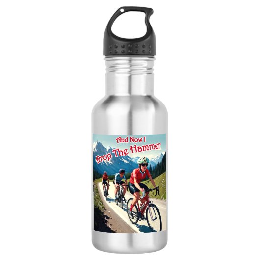 En nu laat ik de hamer vrouw fietsen vallen waterfles  (Voorkant)