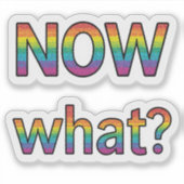 En nu? sticker (Voorkant)