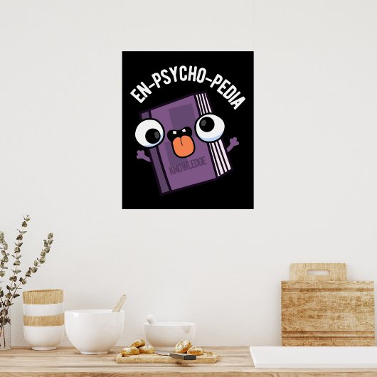 En-psycho-pedia Funny Encyclopedia Pun Dark BG Poster (Keuken)
