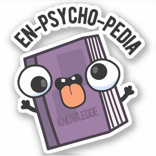En-psycho-pedia Funny Encyclopedia Pun Sticker (Voorkant)