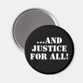 ...EN RECHTVAARDIGHEID VOOR IEDEREEN! MAGNEET (Voorkant / Achterkant)