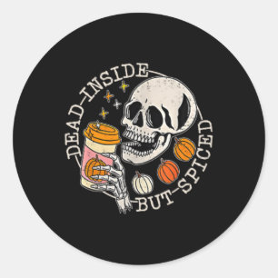 En Skeleton terug dood van binnen, maar gekruid Ha Ronde Sticker