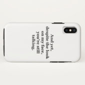 En toch, ondanks de blik op mijn gezicht Case-Mate iPhone case (Achterkant (horizontaal))