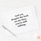 En toch, ondanks de blik op mijn gezicht rechthoekige sticker (Envelop)