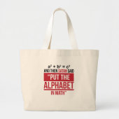 En toen zei Satan: "Zet het alfabet in Wiskunde" Grote Tote Bag (Voorkant)
