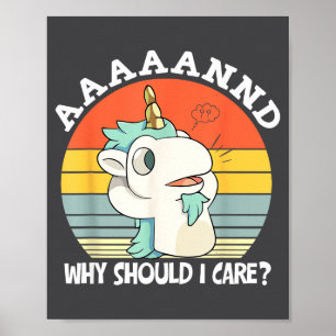 En waarom zou ik me daar druk om maken_ Funny Sarc Poster
