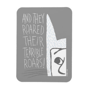 En ze brulden hun verschrikkelijke gebrul! magneet