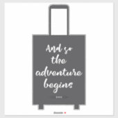 En zo begint het avontuur aan leuke koffer sticker (Vel)