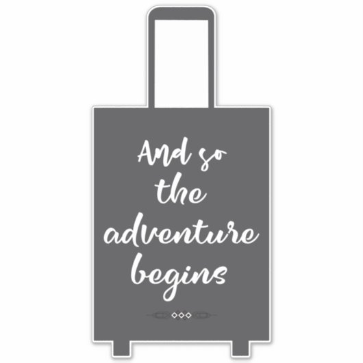 En zo begint het avontuur aan leuke koffer sticker (Voorkant)
