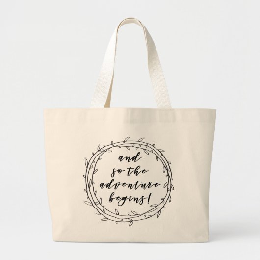 En zo begint het avontuur - het Inspirerend Citaat Grote Tote Bag (Voorkant)