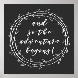 En zo begint het avontuur - het Inspirerend Citaat Poster