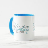 "En zo begint het Avontuur"Inspirerend Citaat Mok (Voorkant links)