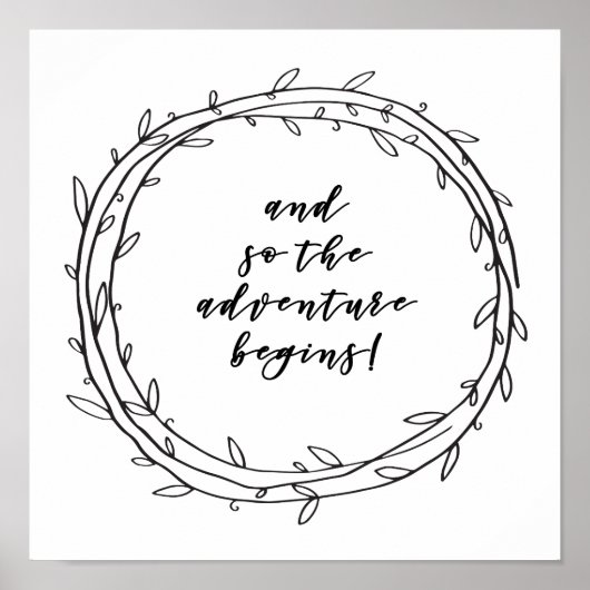 En zo begint het avontuur - Inspirerend quote Poster (Voorkant)