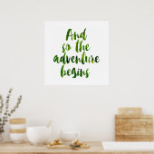 "En zo begint het avontuur" Poster (Keuken)