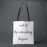 "En zo begint het avontuur" Reizen Tote Bag<br><div class="desc">Vier nieuwe reizen in stijl met deze canvas tas "En zo begint het avontuur", een perfecte metgezel voor afstuderen, bruiloften, baby showers, huwelijksreizen of een frisse start in het leven. Met elegante typografie en optionele personalisatie (naam, datum of locatie) is deze duurzame canvastas zowel zinvol als functioneel - ideaal voor...</div>
