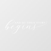 En zo begint hun verhaal met een elegante scriptbr raamsticker (Vel)