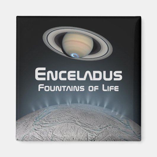 Enceladus Saturn Moon Fountains of Life Magneet (Voorkant)