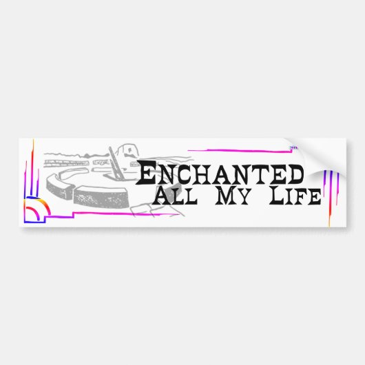 Enchanted All My Life BUMPER STICKER studio miiri (Voorkant)