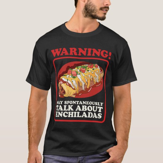 Enchilada praten over Enchiladas T-shirt (Voorkant)