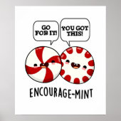 Encourage-mint Funny Candy Pun Poster (Voorkant)