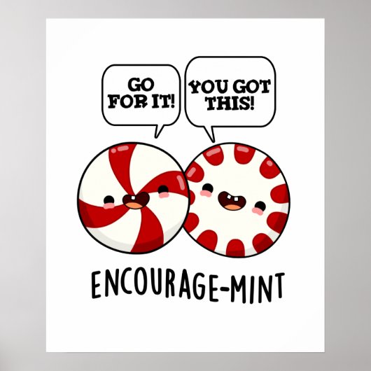 Encourage-mint Funny Candy Pun Poster (Voorkant)
