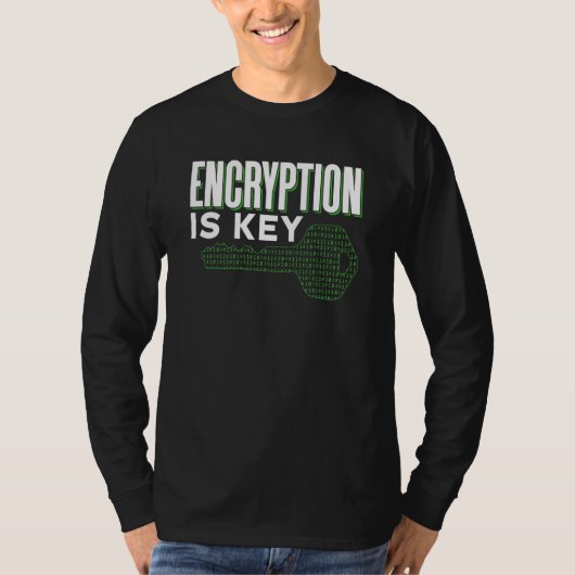 Encryptie is sleutel zeggen Code codeur programmeu T-shirt (Voorkant)