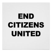 End Citizens United Perfect Poster (Voorkant)