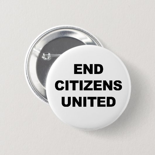 End Citizens United Ronde Button 5,7 Cm (Voorkant /achterkant)
